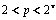 2<p<2^*