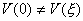 V(0) \neq V(\xi),