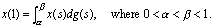 x(1)=\int_{\alpha}^{\beta}x(s)dg(s), where 0<\alpha <\beta <1