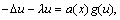 -\Delta u-\lambda u=a(x) g(u)