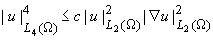 \|u\|^4_{L_4(\Omega)}\leq c\|u\|^2_{L_2(\Omega)}\|\nabla u\|^2_{L_2(\Omega)}